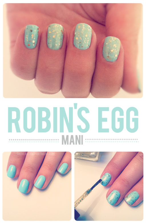 The Beauty Department: Your Daily Dose of Pretty. - NAILED IT! ROBIN'S EGG  NAILS